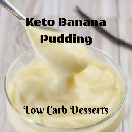 Low Carb Banana Pudding
