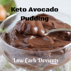 Avocado Chocolate Pudding - Keto/Low Carb Dessert