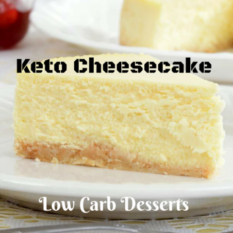 Keto Cheesecake - Keto/Low Carb Dessert Recipe