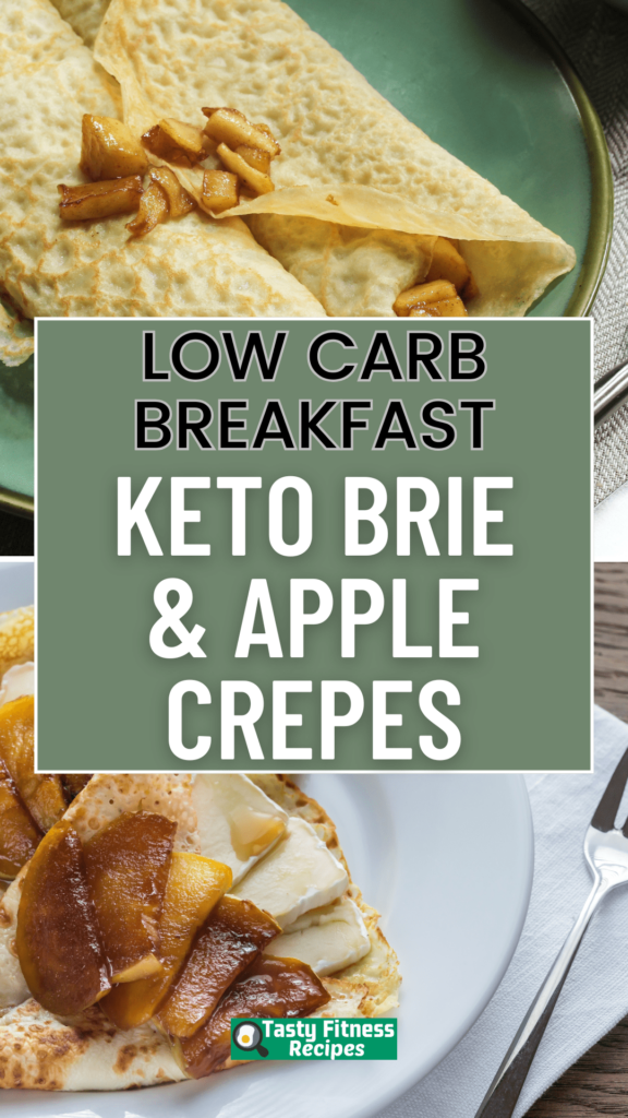 Low Carb Brie & Apple Crepes Low Carb Brie & Apple Crepes