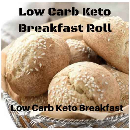Low Carb Breakfast Roll