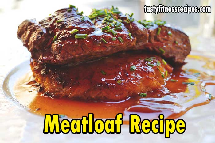 Meatloaf Recipe