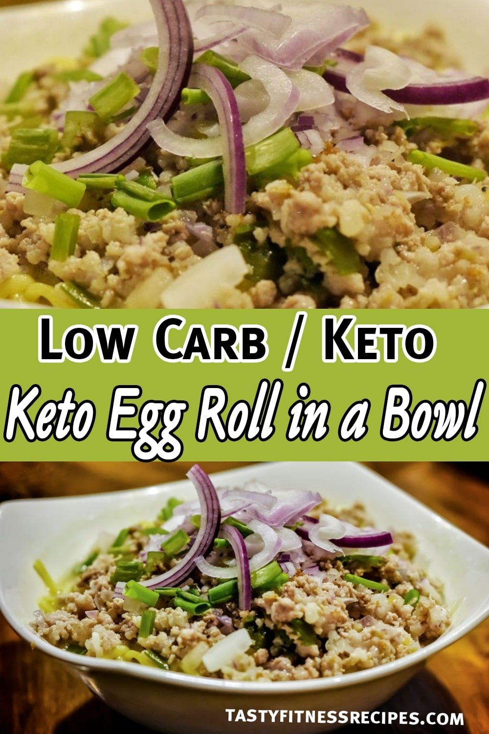 Low Carb Keto Egg Roll in a Bowl