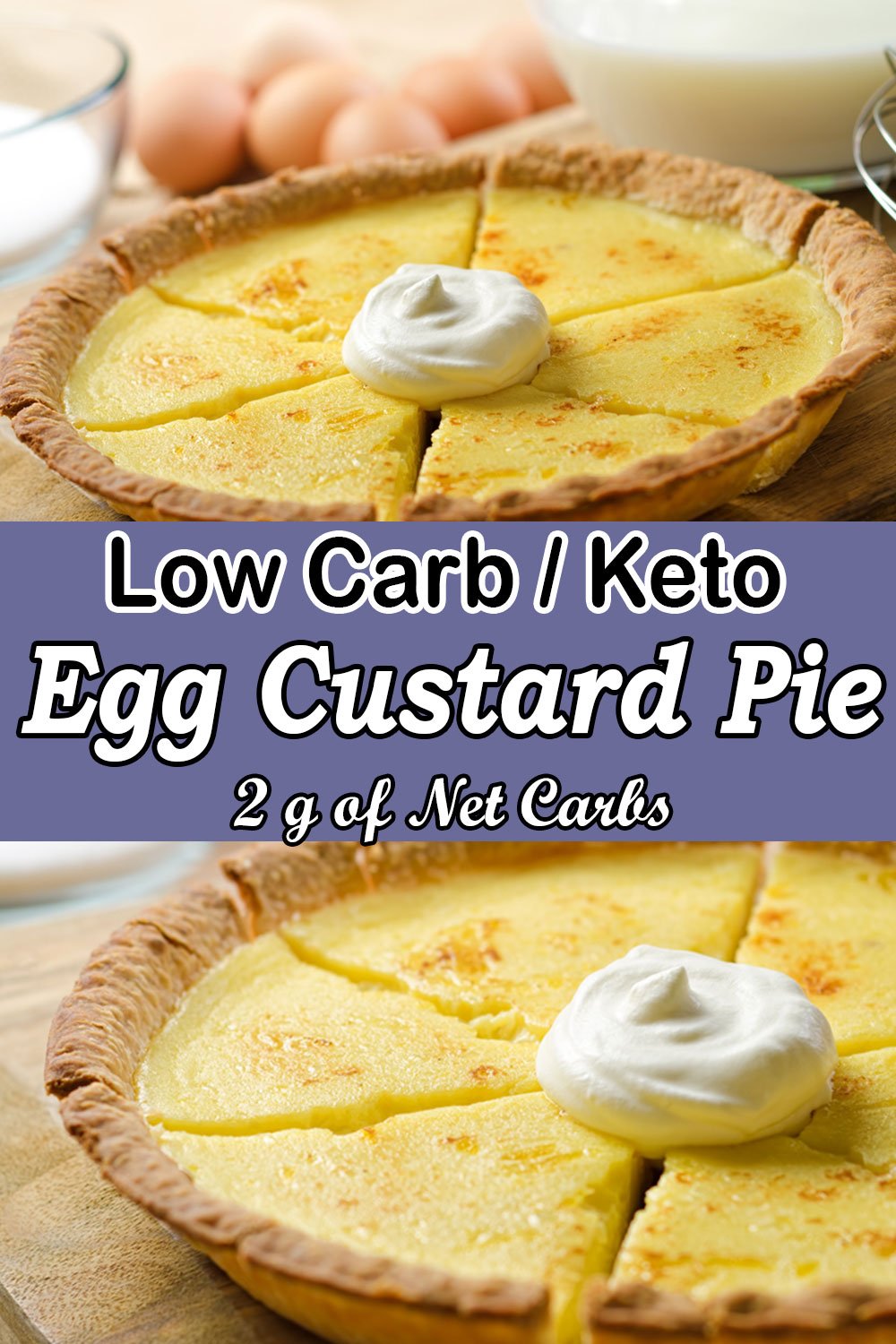 Low Carb Keto Egg Custard Pie