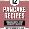 12 Pancake Recipes From Scratch For Sweet (And Savory!) Cravings