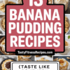 13 Banana Pudding Recipes That Taste Like Southern Comfort