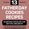 13 Fathers Day Cookies Recipes That Go Beyond Chocolate Chip (But Still Include It!)