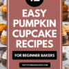 12 Easy Pumpkin Cupcake Recipes for Beginner Bakers