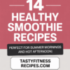 14 Healthy Smoothie Recipes Perfect For Summer Mornings And Hot Afternoons