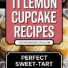 11 Lemon Cupcake Recipes With The Perfect Sweet-Tart Balance