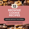 12 Brownie Cookie Recipes That Will Impress Without The Stress