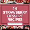 14 Strawberry Dessert Recipes To Satisfy Every Sweet Craving