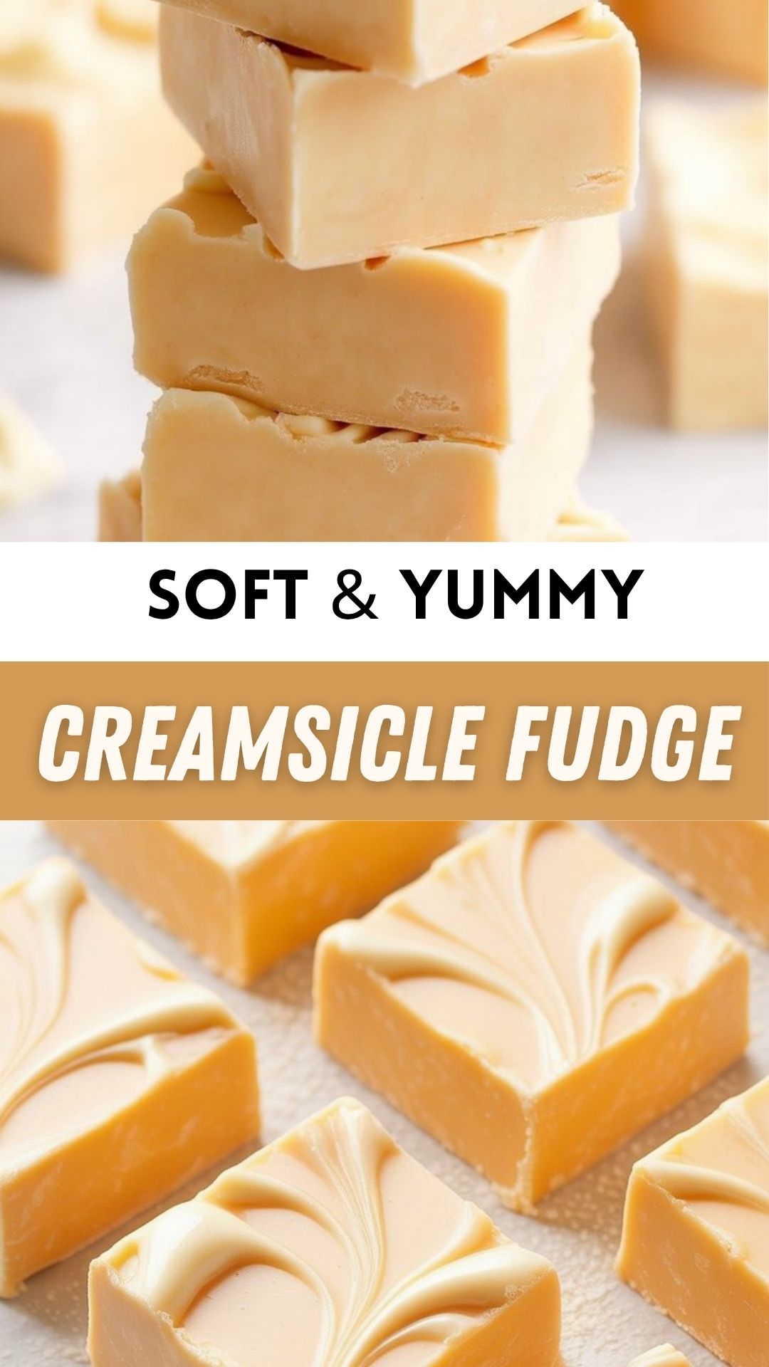 easy Creamsicle Fudge