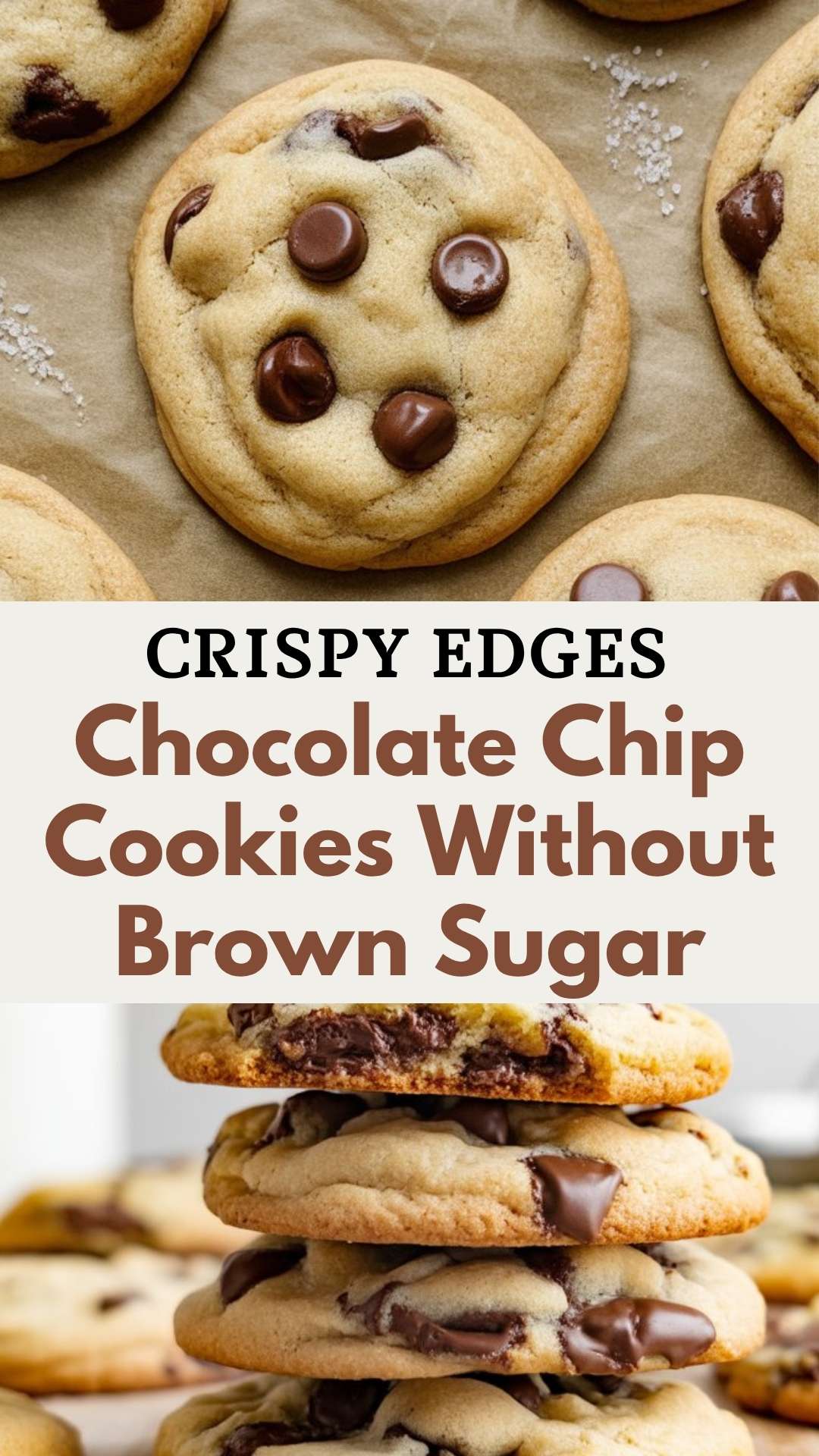 EASY Chocolate Chip Cookies Without Brown Sugar