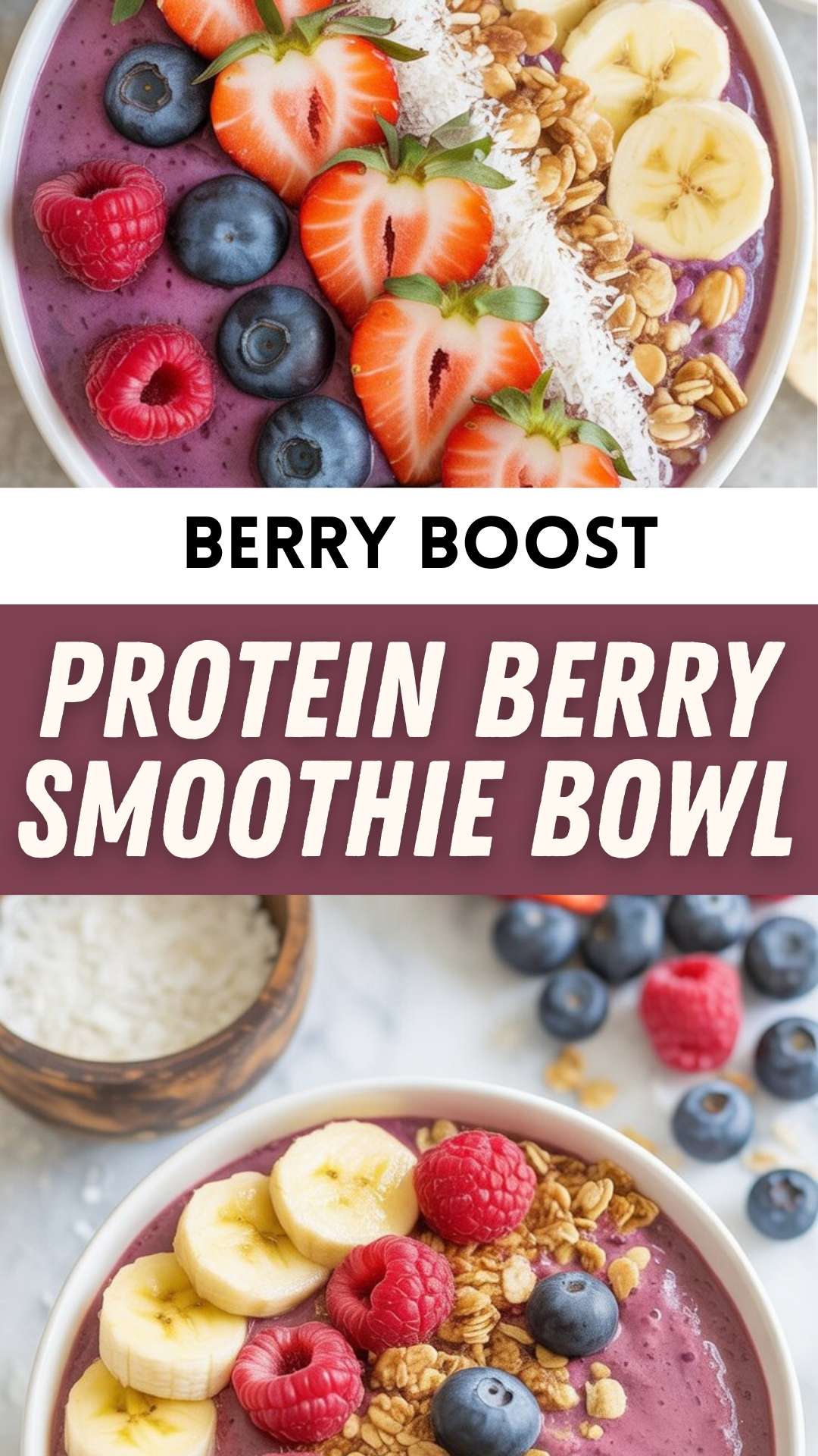 EASY Protein Berry Smoothie Bowl