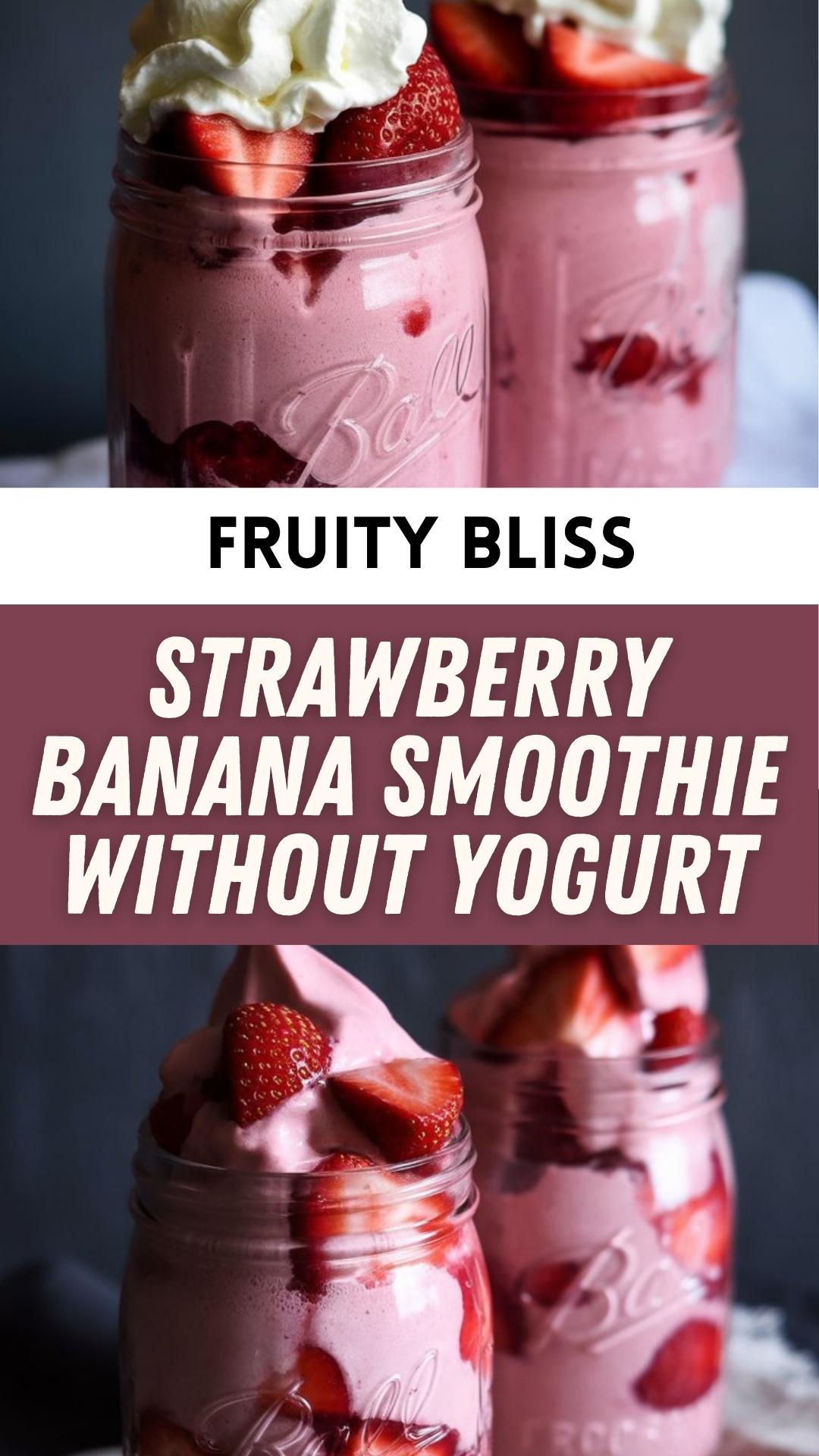 EASY Strawberry Banana Smoothie Without Yogurt